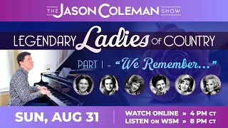 This Weeks Show Legendary Ladies Of Country We Remember...