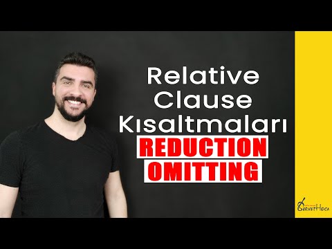 Relative Clause Kısaltmaları | Omitting and Reduction