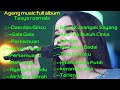 Tanpa Iklan GALA GALA- Tasya Rosmala ft Ageng Music || Full Album Terbaru 2022