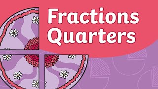 Fractions Quarters  Introduction To Fractions Finding A Quarter  Ks1 Maths  Twinkl Kids Tv