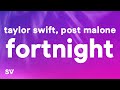 Taylor Swift - Fortnight (Lyrics) ft. Post Malone