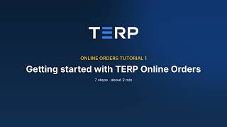 TERP Online Orders Tutorial 1 – Getting Started: Sign In, Dashboard & Menu