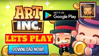 Lets Play Art Inc Trendy Business Clicker Idle Game, Android Gameplay, Beginner Tips and Walktrough screenshot 4