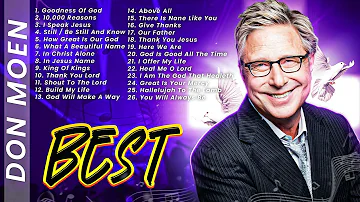 Don Moen Easter Sunday Worship Songs 2024 ✝️ Praise and Worship Music Non Stop