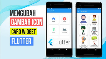 TUTORIAL FLUTTER 10 | CARA MUDAH MENGUBAH GAMBAR ICON CARD WIDGET