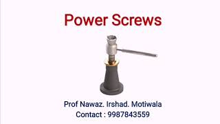 Machine Design - Power Screw - Self Locking, overhauling, and Efficiency