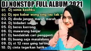 DJ SONIA KASIHKU | KALAU KU PUNYA SAYAP KU BAWA KAU TERBANG KE BULAN REMIX VIRAL FULL ALBUM