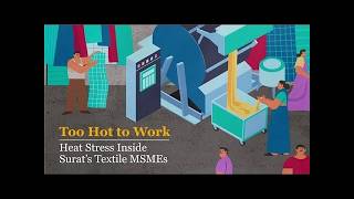 Too Hot to Work: Heat Stress Inside Surat’s Textile MSMEs