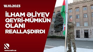 İlham Əliyev Qeyri-Mümkün Olanı Reallaşdırdı