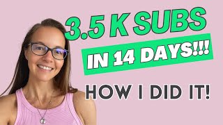 How I Gained 3,500 Subscribers in 2 Weeks - My Strategy Revealed! (New Youtuber & Over 40)