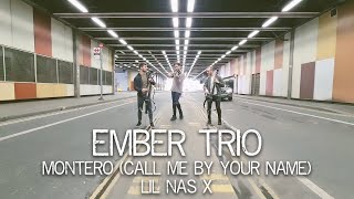 Montero ( Call Me By Your Name ) - Lil Nas X Violin Cello Cover Ember Trio @lilnasx