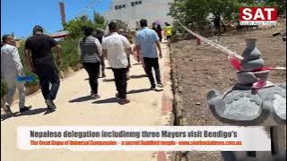 Three Mayors from Nepal honoured at 'The Great Stupa of Universal Compassion', Bendigo, Australia .