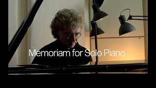 Memoriam for Solo Piano