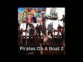 Yuno Miles - Pirates On A Boat 2 (Prod.YunoMiles)