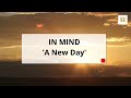A New Day &quot;Be open enough to see opportunities&quot; - 7 Minutes Online