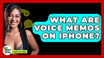 What Are Voice Memos On iPhone? - Talking Tech Trends