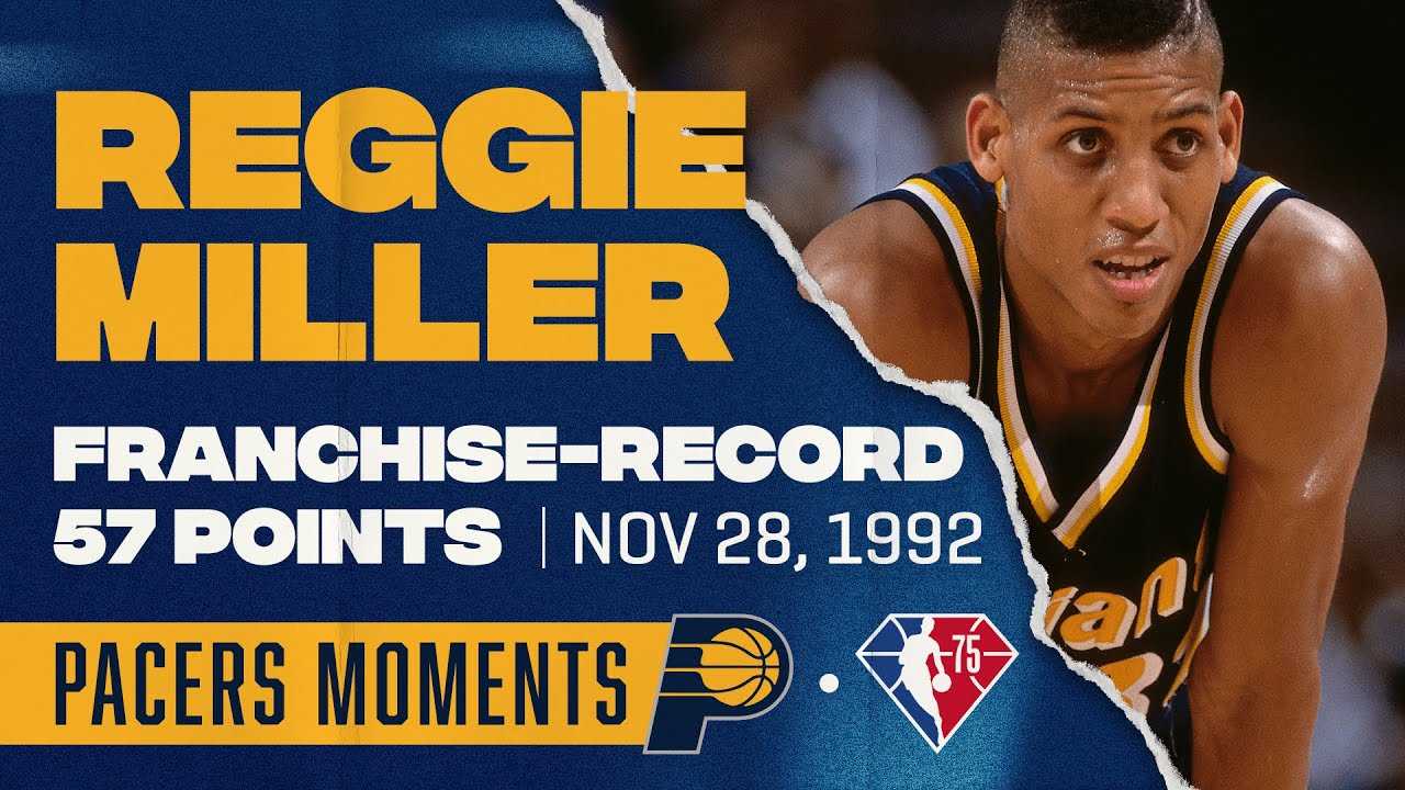 Reggie Miller Scores Indiana Pacers Franchise Record 57 points at