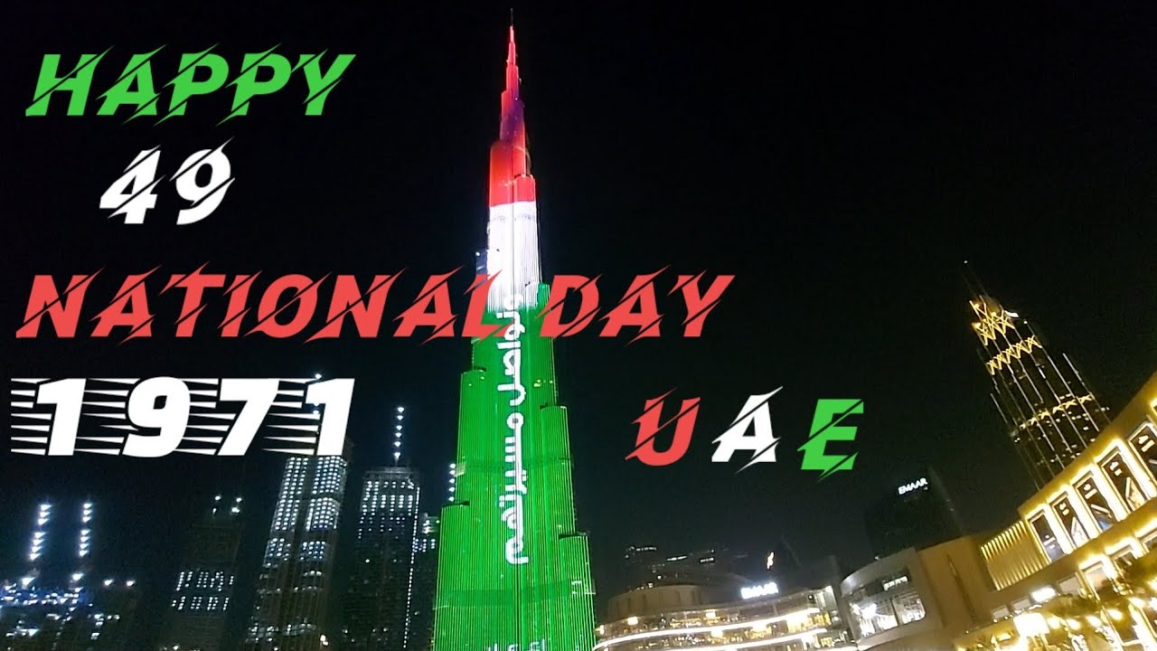 HAPPY 49 NATIONAL DAY U.A.E 2020 @  