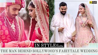 The Man Who Makes Celeb Weddings Look Like A Fairytale | The Wedding Filmer | In Style With Sneha