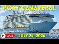 🔴 LIVE: Watching Cruise Ships Leaving Port Canaveral LIVE! (July 24, 2026)