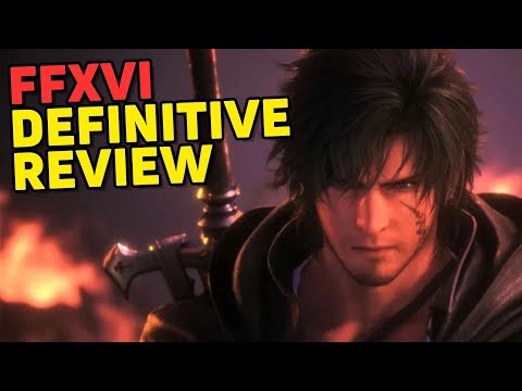 Final Fantasy XVI Is EXCEPTIONAL [Extensive Review]