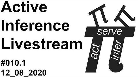 Active Inference Stream #010.1: "A variational approach to scripts" (2020)