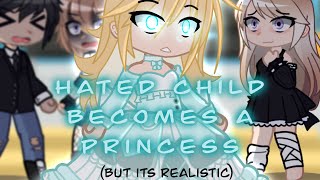 Hated child becomes a princess (But it’s more realistic) | Gacha | by DiamondBlurph | 2022 version