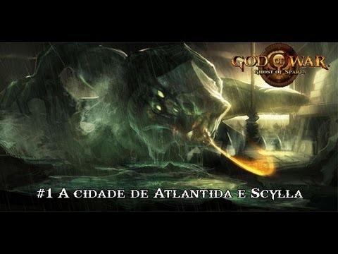 God of War - Ghost of Sparta #1 A cidade de Atlântida e Scylla