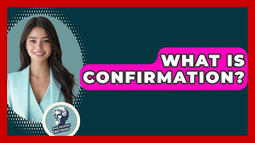 What Is Confirmation? - Philosophy Beyond