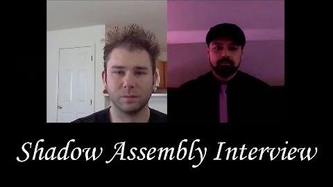 Shadow Assembly interview by Michael Nagy