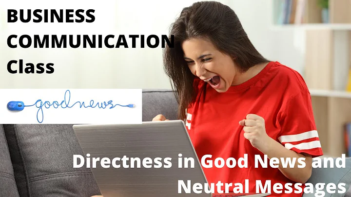 Good News Message Class BUSINESS COMMUNICATION