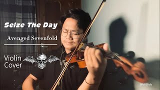 Seize The Day - Avenged Sevenfold (Violin Cover)