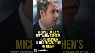 Judicial Watch alleges: Michael Cohen's Testimony Exposes the Corruption in this Prosecution of Trump!
