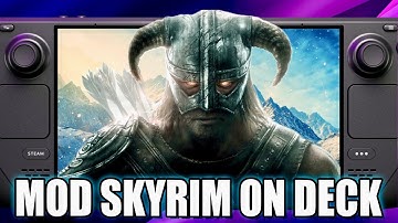 How to mod Skyrim on Steam Deck (2025)