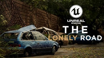 Unreal Engine 5.2 || The Lonely Road ||