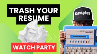 "Your Resume Is GARBAGE" Watch Party