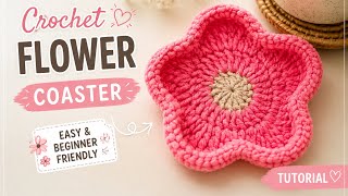 Crochet Flower Coaster | Easy Beginner Tutorial 🌸