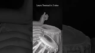 Learn Teentaal Theka in 2 mins #beginners#tabla #tirkit#music #indian music#classical #lesson#viral
