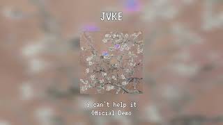 JVKE - i can't help it (June 14th Demo)