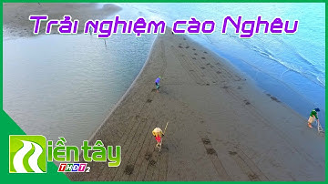 Trải nghiệm cào nghêu ở bãi biển Trà Vinh | Miền Tây THDT2