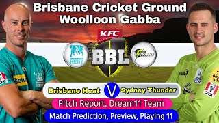 Brisbane Cricket Ground Gabba Pitch Report - BH vs ST BBL 2022 | Match Prediction | Dream11 | Live screenshot 5