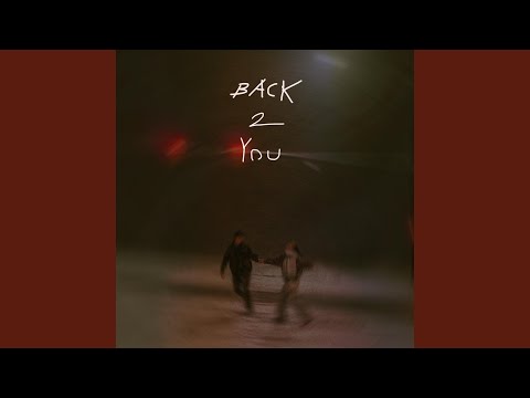 Back 2 You (Extended Mix) thumbnail