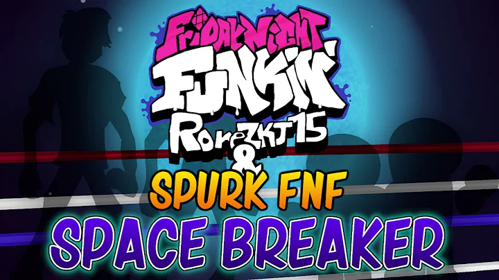 Space Breaker - Ronezkj15 X Spurk FNF OST