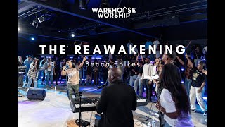 Becca Folkes Spontaneous Worship at 'The Reawakening' - Warehouse Worship Yahweh/ Casting Crown