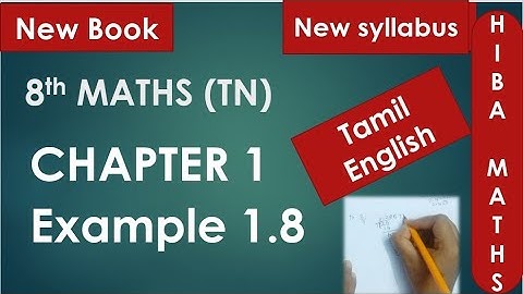 8th maths chapter 1 example 1.8 tn samacheer hiba maths