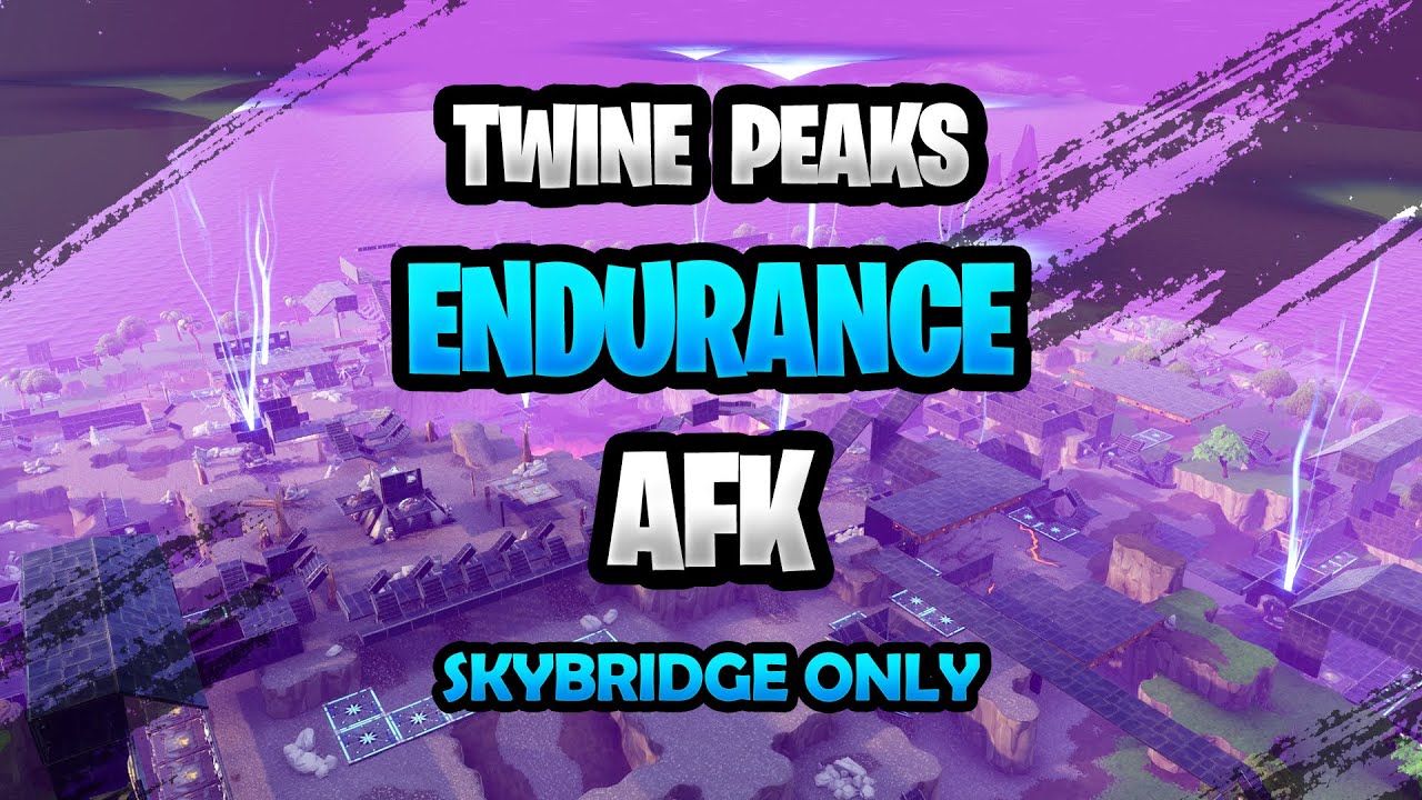 Twine Peaks Endurance Full AFK All Amps Skybridge YouTube