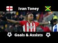 Ivan Toney • Goals &amp; Assists • Next Adebayor?