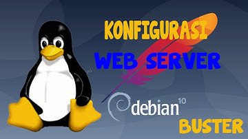 PART 5 Konfigurasi Web Server Apache2 Debian 10 Buster di Virtualbox - Administrasi Sistem jaringan