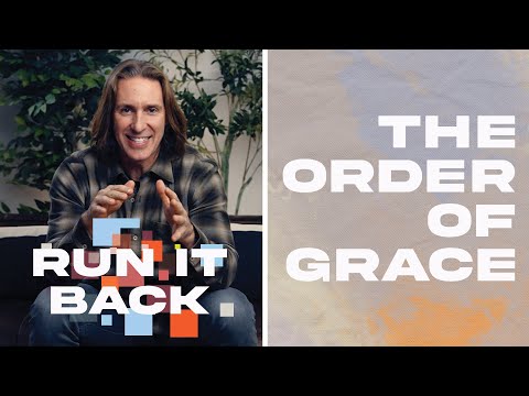 Run It Back | The Order of Grace