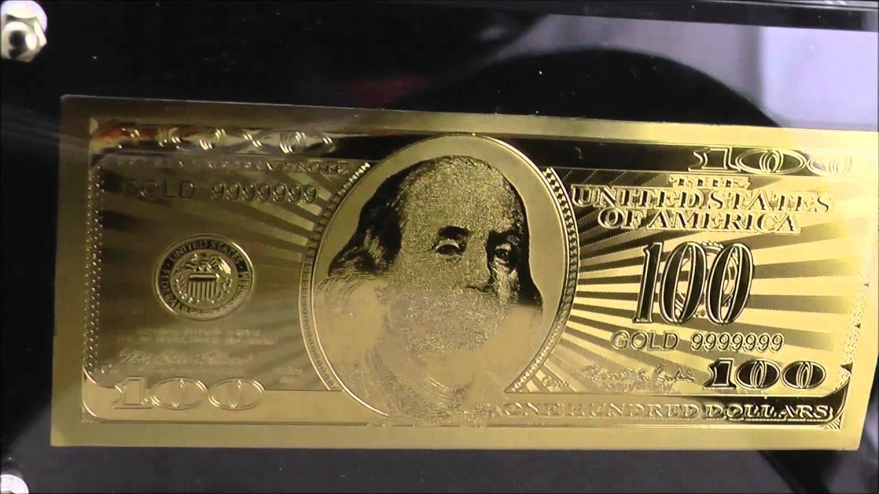 Gold Plated 100 Dollar Note - YouTube